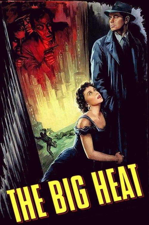 The Big Heat 1953 official movie poster