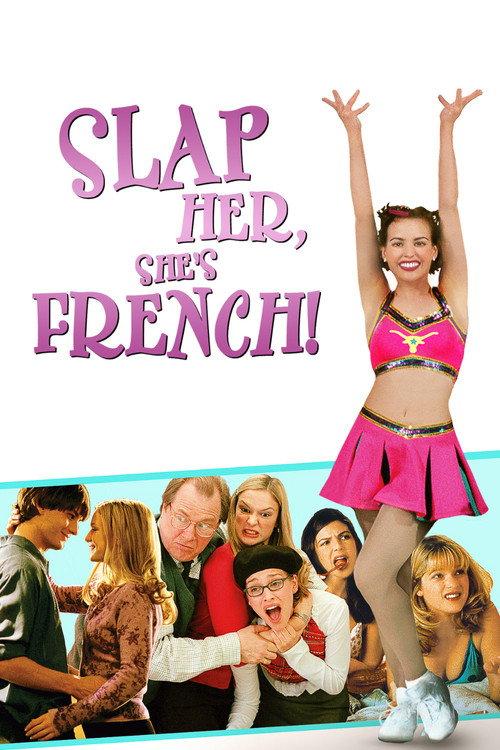 Slap Her... She's French 2002 official movie poster