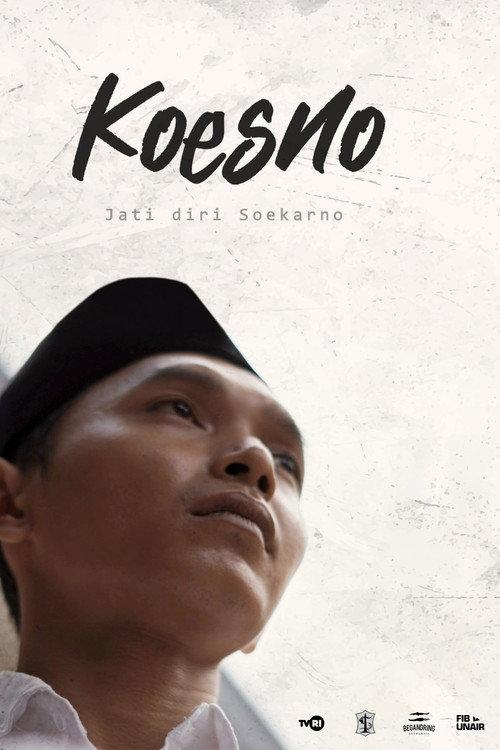 KOESNO, Jati Diri Soekarno 2022 official movie poster