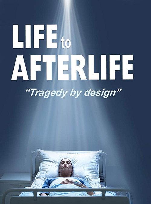 Life to AfterLife: Tragedy by Design 2020 official movie poster