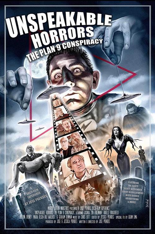 Unspeakable Horrors: The Plan 9 Conspiracy 2016 official movie poster