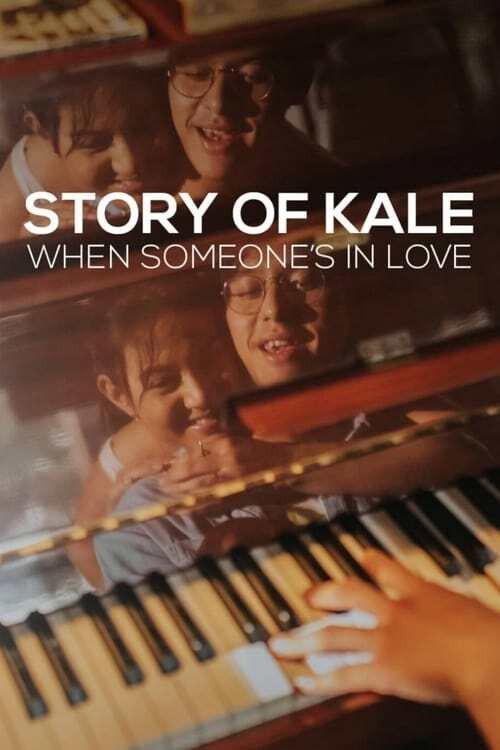 Story of Kale: When Someone's in Love 2020 official movie poster