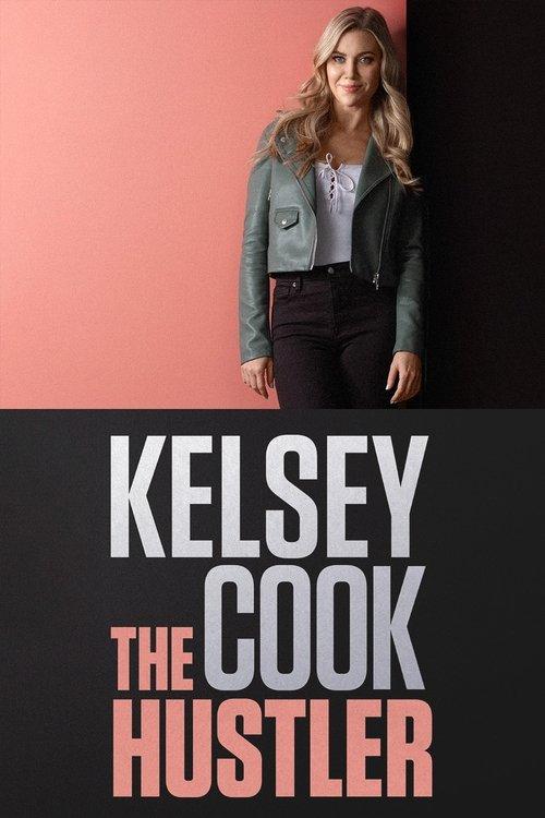 Kelsey Cook: The Hustler 2023 official movie poster