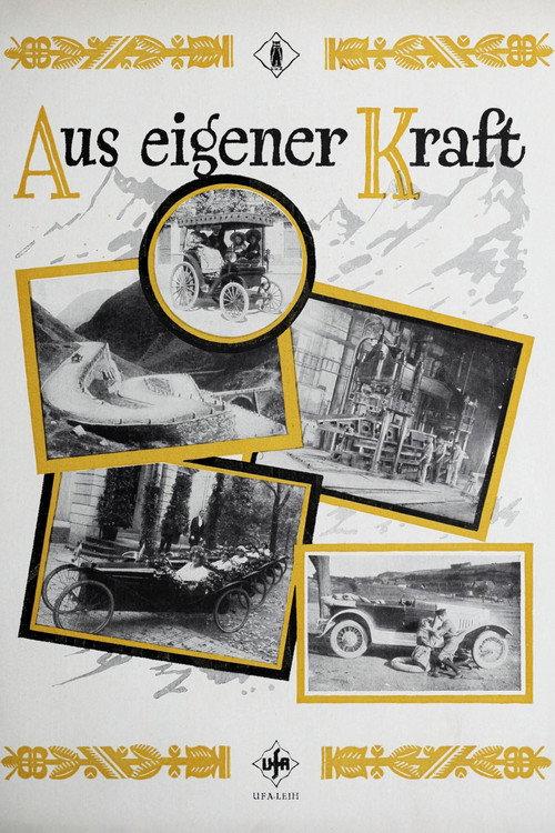 Aus eigener Kraft - Ein Filmspiel vom Auto 1924 official movie poster