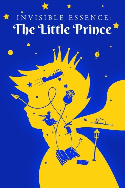 Invisible Essence: The Little Prince 2018 official movie poster