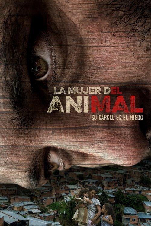 The Animal's Wife 2016 official movie poster