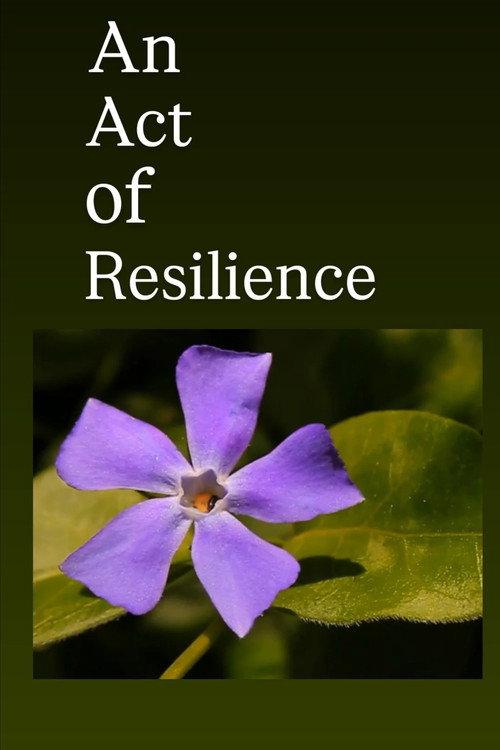 An Act of Resilience 2026 official movie poster