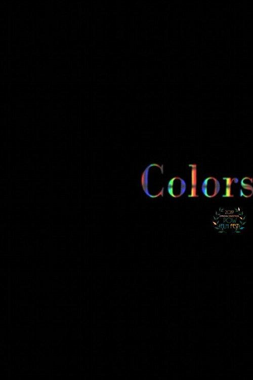 Colors (A Visual Poem)  official movie poster