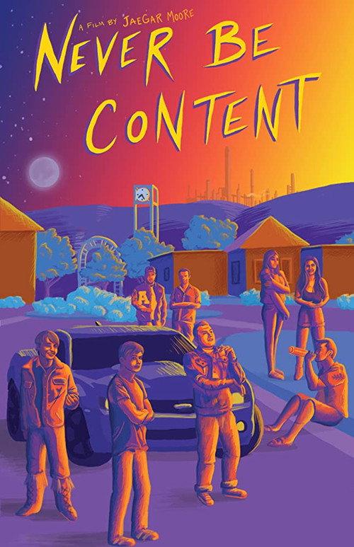 Never Be Content 2018 official movie poster