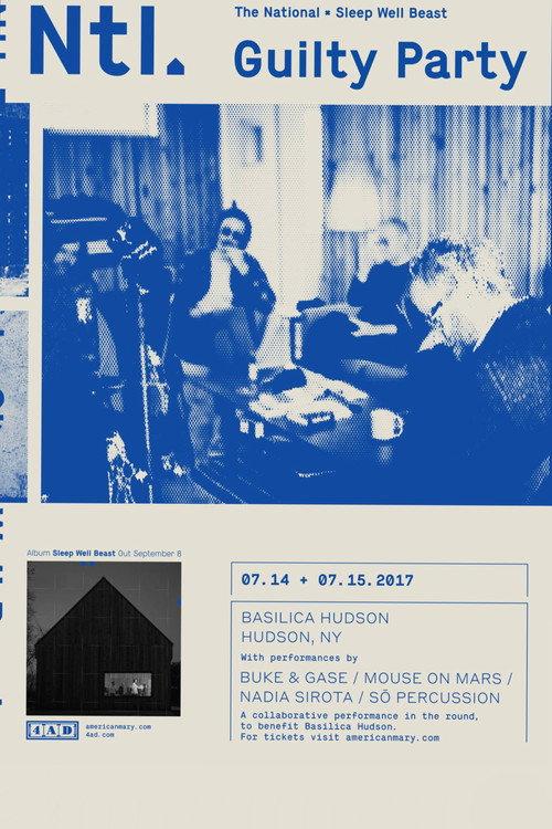 The National - Guilty Party: Basilica Hudson 2017 official movie poster