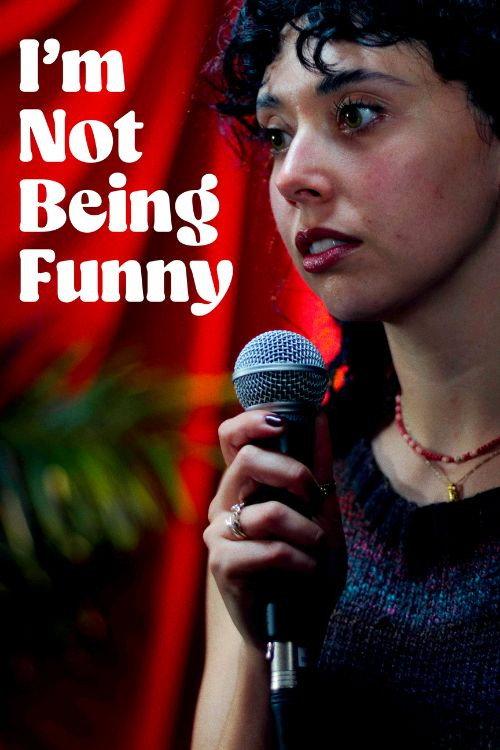 I’m Not Being Funny 2025 official movie poster