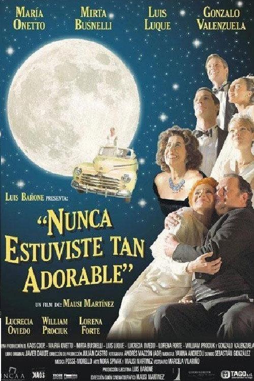 Nunca estuviste tan adorable 2009 official movie poster