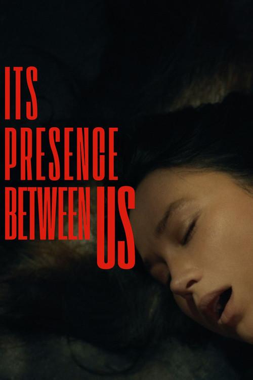 Its Presence Between Us 2026 official movie poster