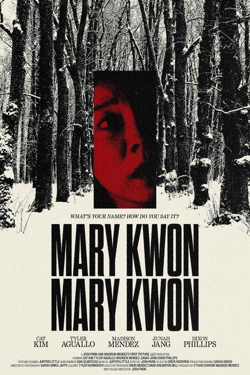 Mary Kwon Mary Kwon  official movie poster