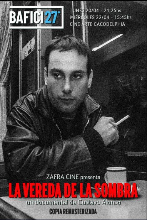 La vereda de la sombra 2005 official movie poster