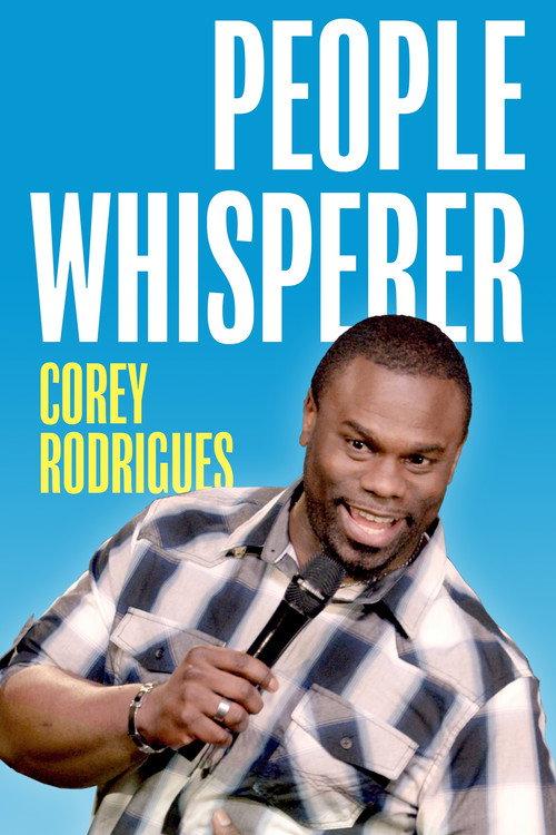 Corey Rodrigues: People Whisperer 2018 official movie poster