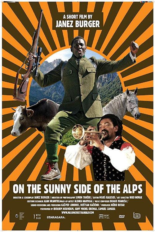 On the Sunny Side of the Alps 2008 official movie poster