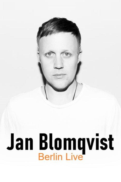 Jan Blomqvist - Berlin Live 2018 official movie poster