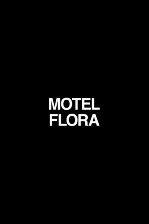 Motel Flora 2003 official movie poster