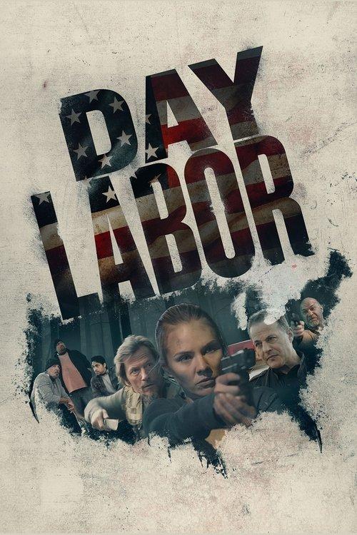Day Labor 2024 official movie poster