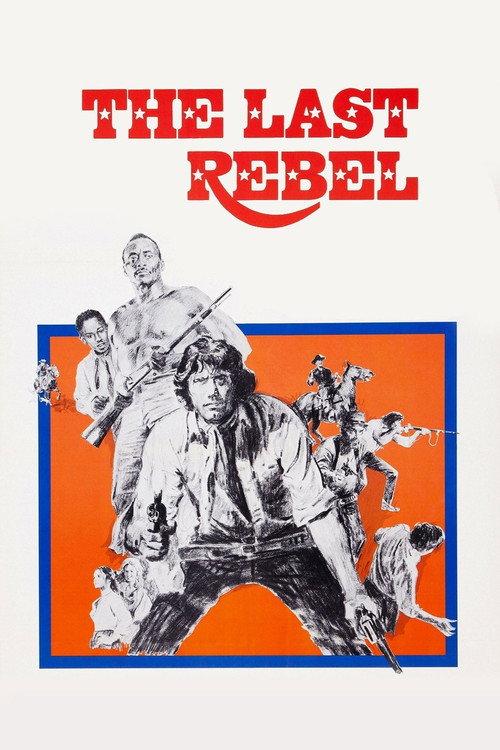 The Last Rebel 1971 official movie poster