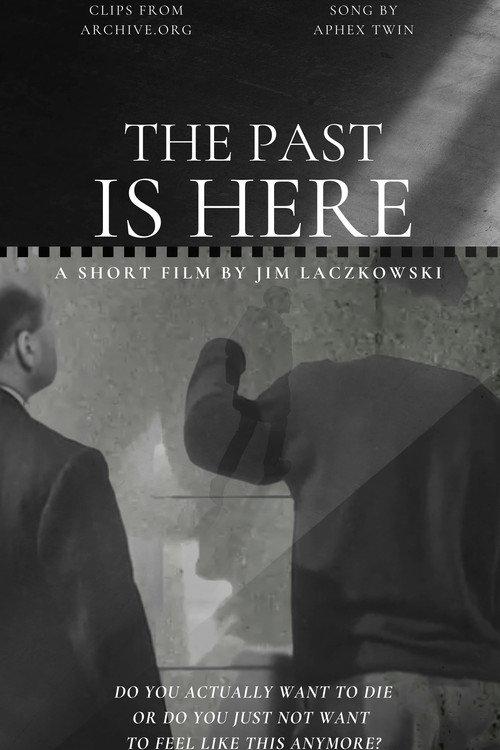 The Past Is Here 2025 official movie poster