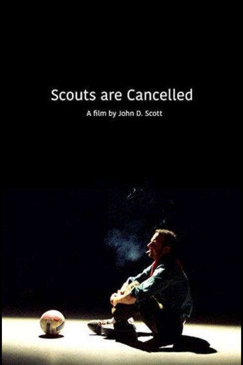 Scouts Are Cancelled 2007 official movie poster