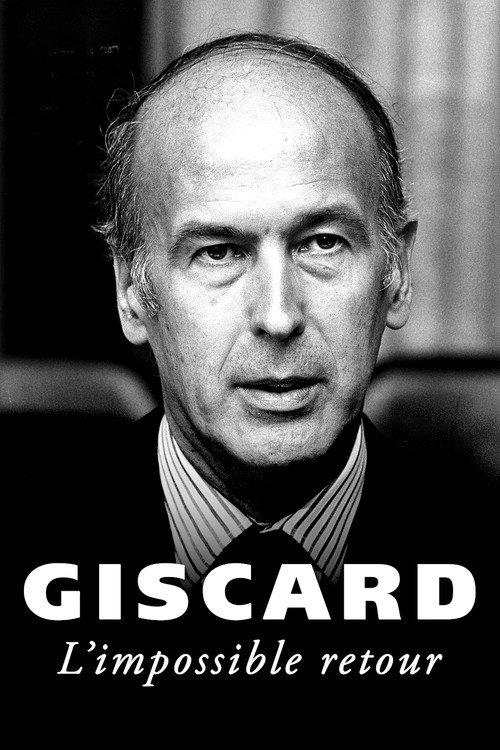 Giscard, l'impossible retour 2014 official movie poster