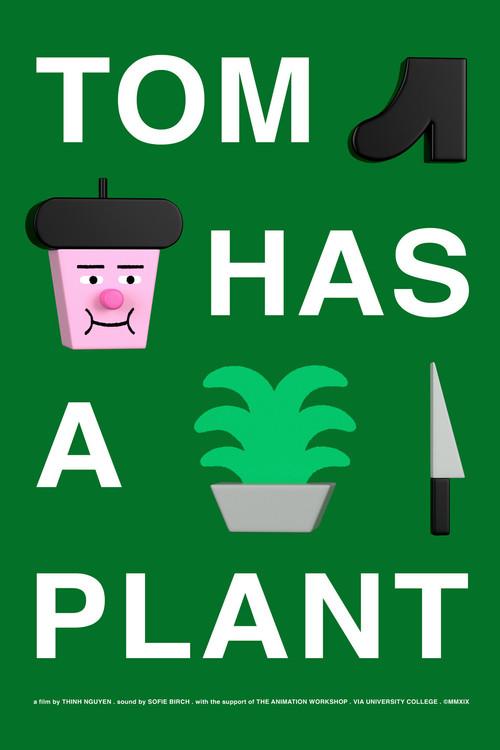 Tom Has a Plant 2020 official movie poster