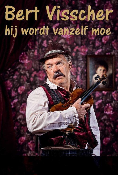 Bert Visscher: Hij wordt vanzelf moe 2021 official movie poster