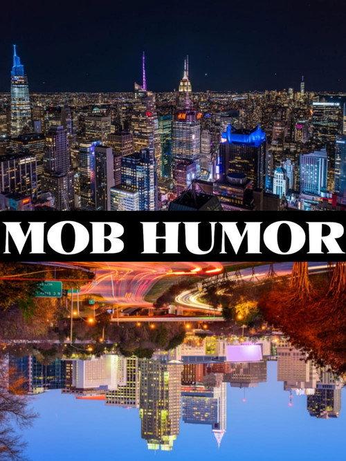 Mob Humor 2022 2023 official movie poster