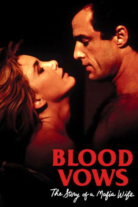 Blood Vows: The Story of a Mafia Wife 1987 official movie poster