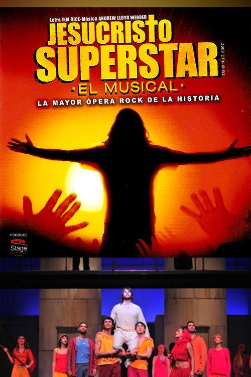 Jesucristo Superstar: El Musical 2007 official movie poster