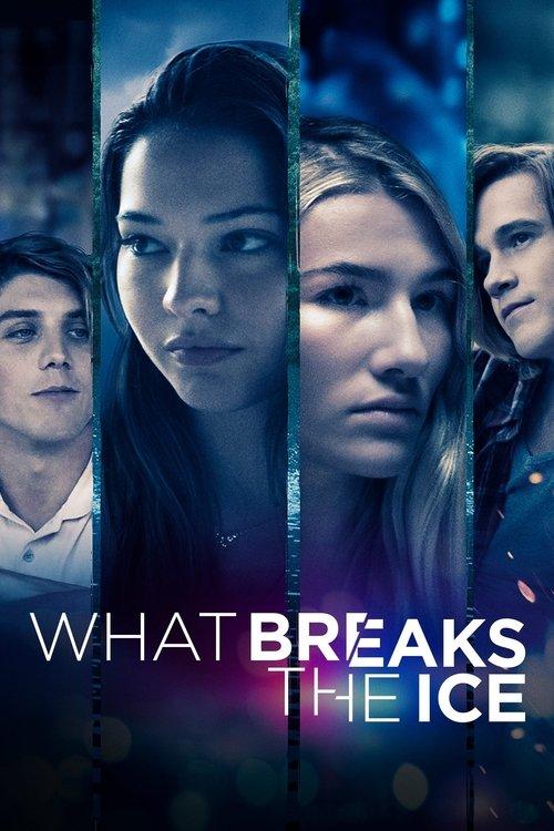 What Breaks the Ice 2020 official movie poster