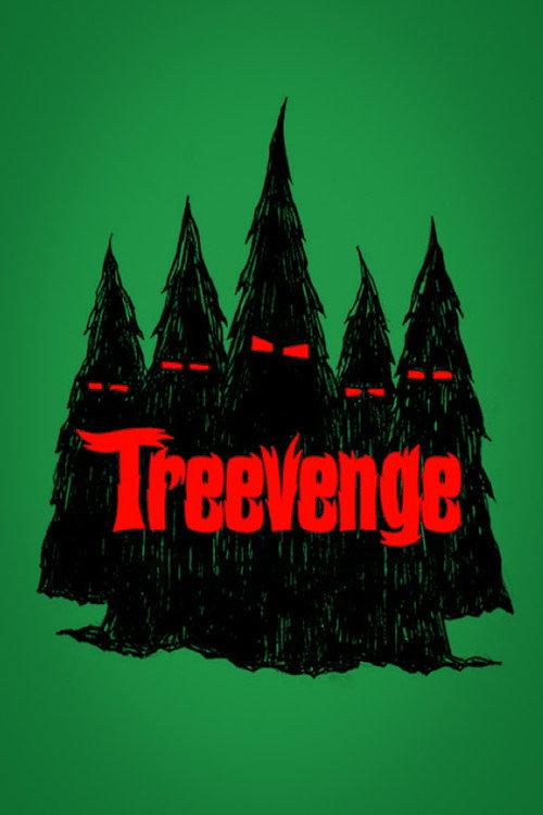 Treevenge 2008 official movie poster