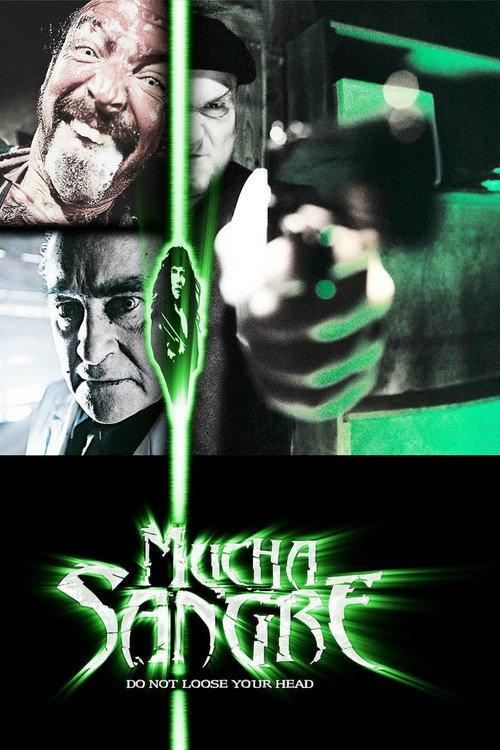 Mucha Sangre 2003 official movie poster