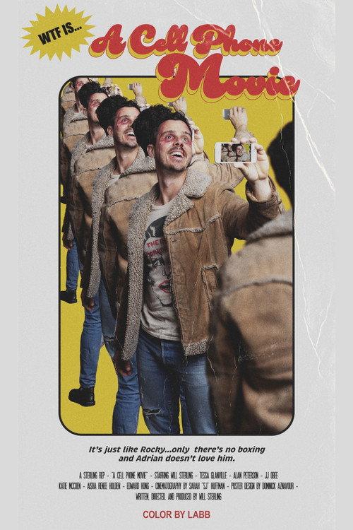 A Cell Phone Movie 2025 official movie poster