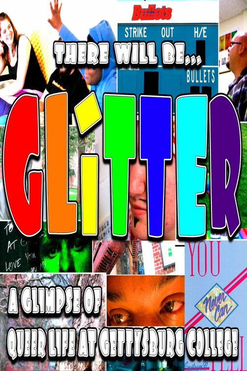There Will Be Glitter 2009 official movie poster