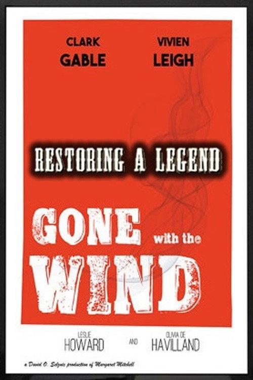Restoring a Legend: Gone with the Wind 2004 official movie poster