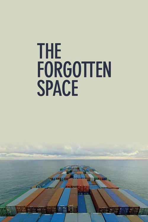 The Forgotten Space 2010 official movie poster