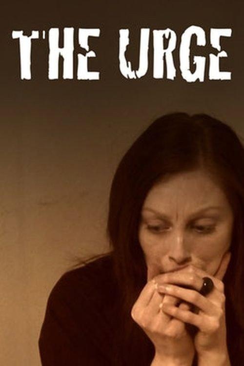 The Urge 2012 official movie poster