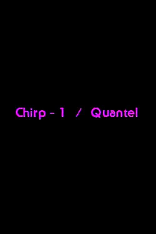 Chirp-1 Quantel 1979 official movie poster