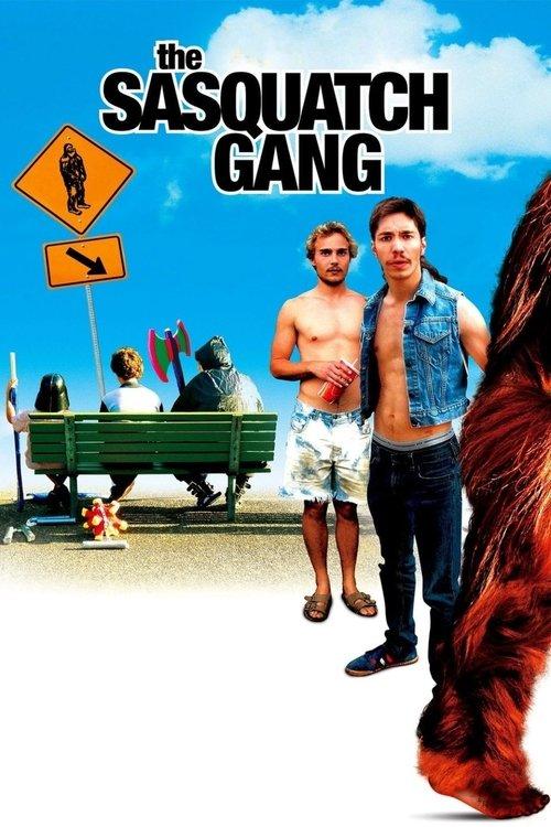 The Sasquatch Gang 2006 official movie poster