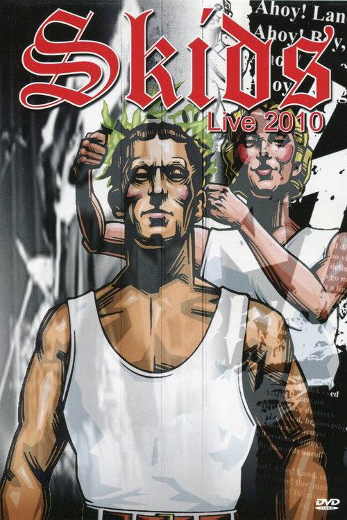 Skids Live 2010 2010 official movie poster