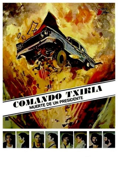 Comando Txikia: muerte de un presidente 1976 official movie poster