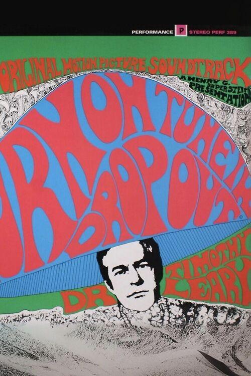 Turn On, Tune In, Drop Out 1967 official movie poster