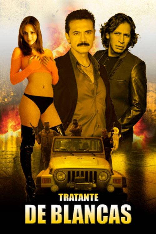 Tratante de blancas 2018 official movie poster
