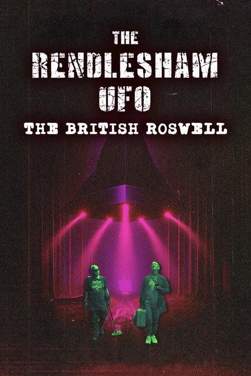 The Rendlesham UFO : The British Roswell 2025 official movie poster