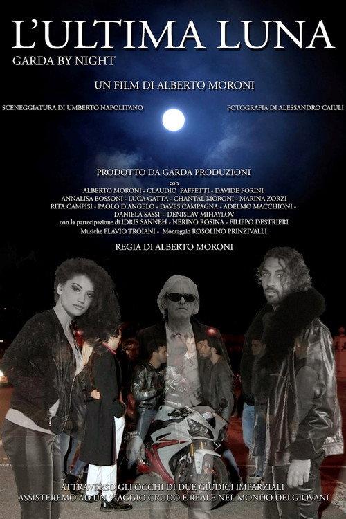 L'ultima luna - Garda by Night 2014 official movie poster