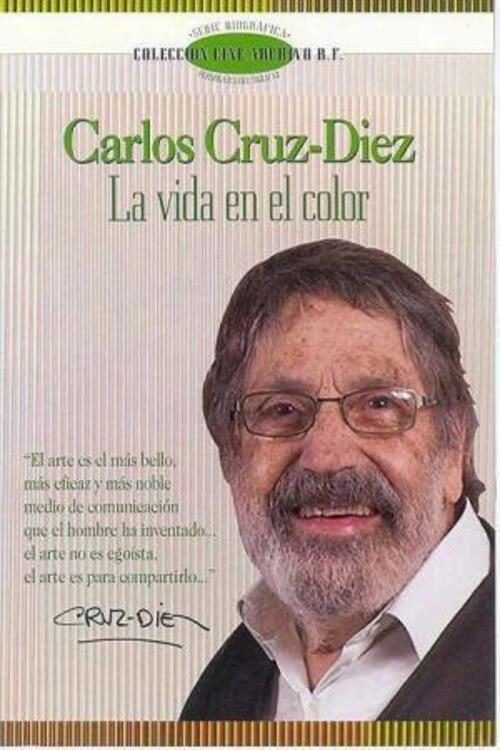 Carlos Cruz-Diez, la vida en el color 2006 official movie poster